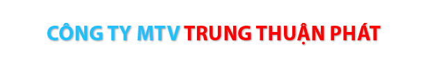 CÔNG TY MTV TRUNG THUẬN PHÁT